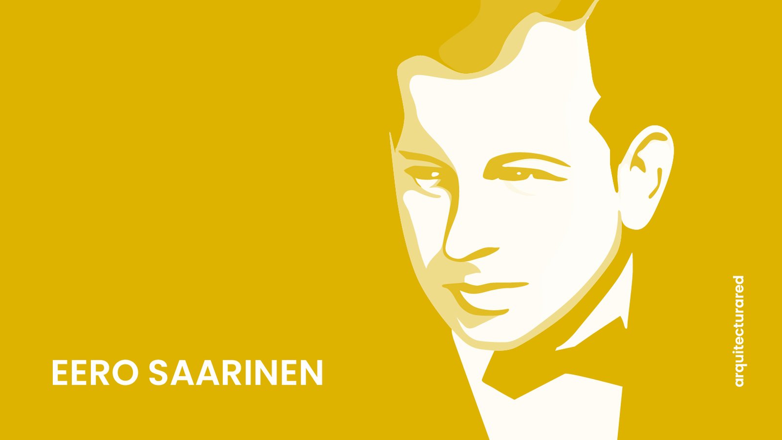 18 Arquitectos Estadounidenses Famosos y Sus Obras Destacadas 02. Eero Saarinen