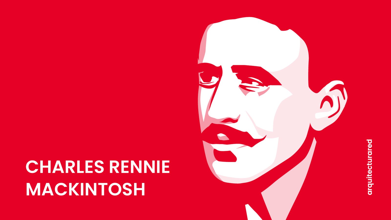 49 Arquitectos Más Famosos de la Historia Moderna 07. Charles Rennie Mackintosh
