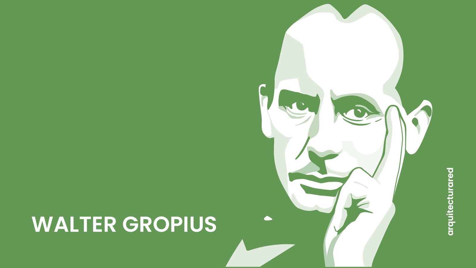 49 Arquitectos Más Famosos de la Historia Moderna 09. Walter Gropius