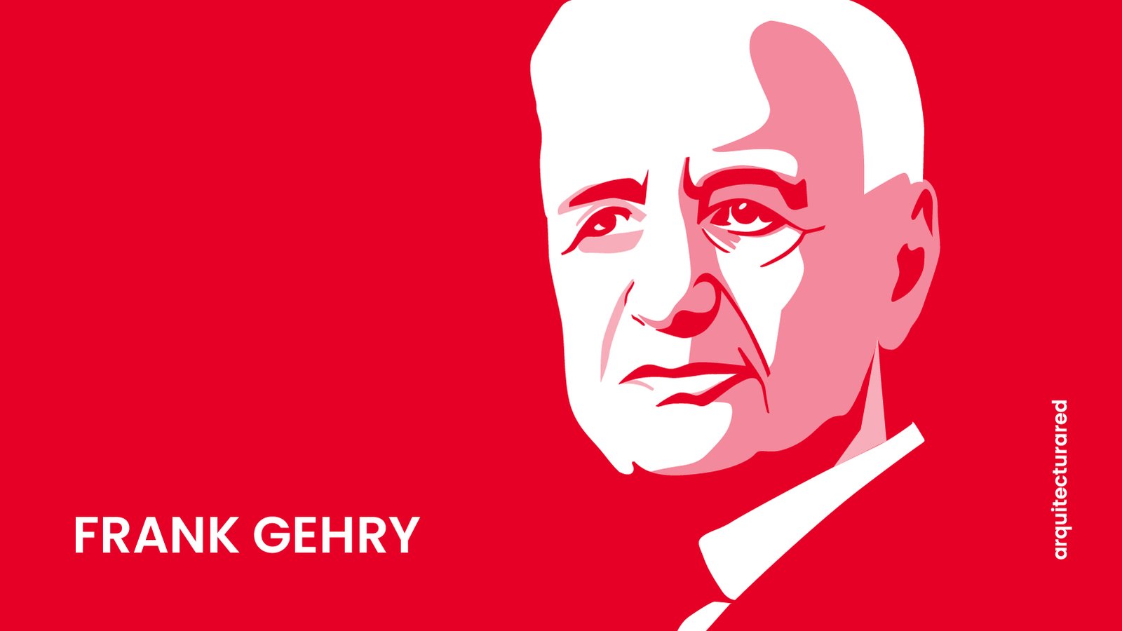 18 Arquitectos Comerciales Famosos y Sus Obras Destacadas 02. Frank Gehry