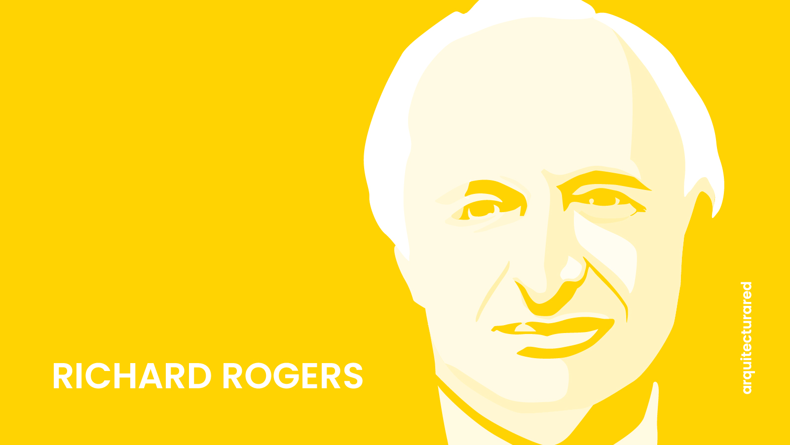 Richard R. Rogers Richard Rogers: Biografía, Obras, Premios - arquitecturared.com