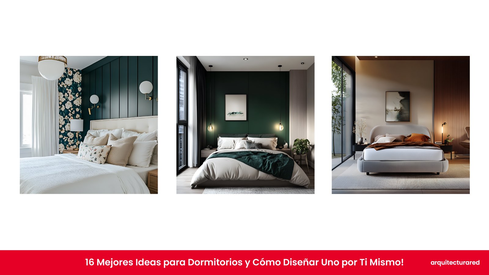 16 Mejores Ideas para Dormitorios y Cómo Diseñar Uno por Ti Mismo!