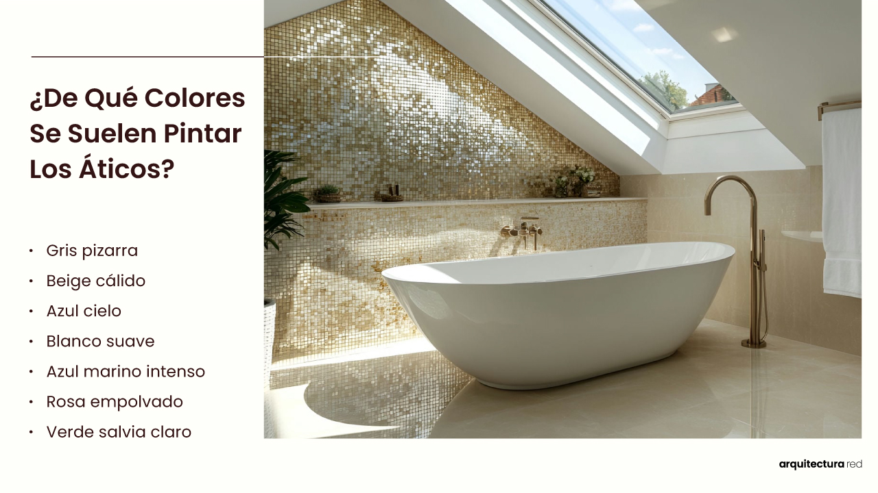 ¿De qué colores suelen pintarse las habitaciones de ático?