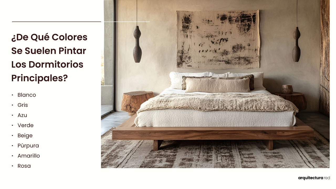 ¿De qué colores suelen pintarse los dormitorios principales?
