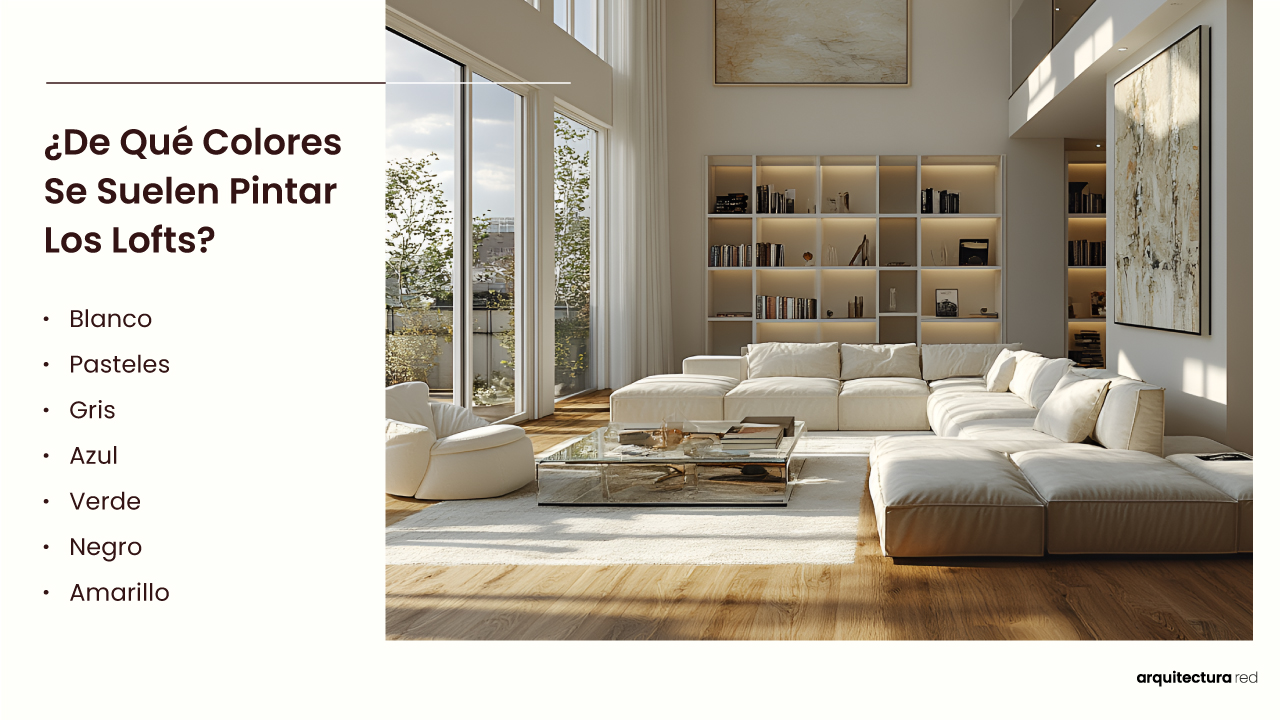 ¿Qué colores suelen usarse en los lofts?