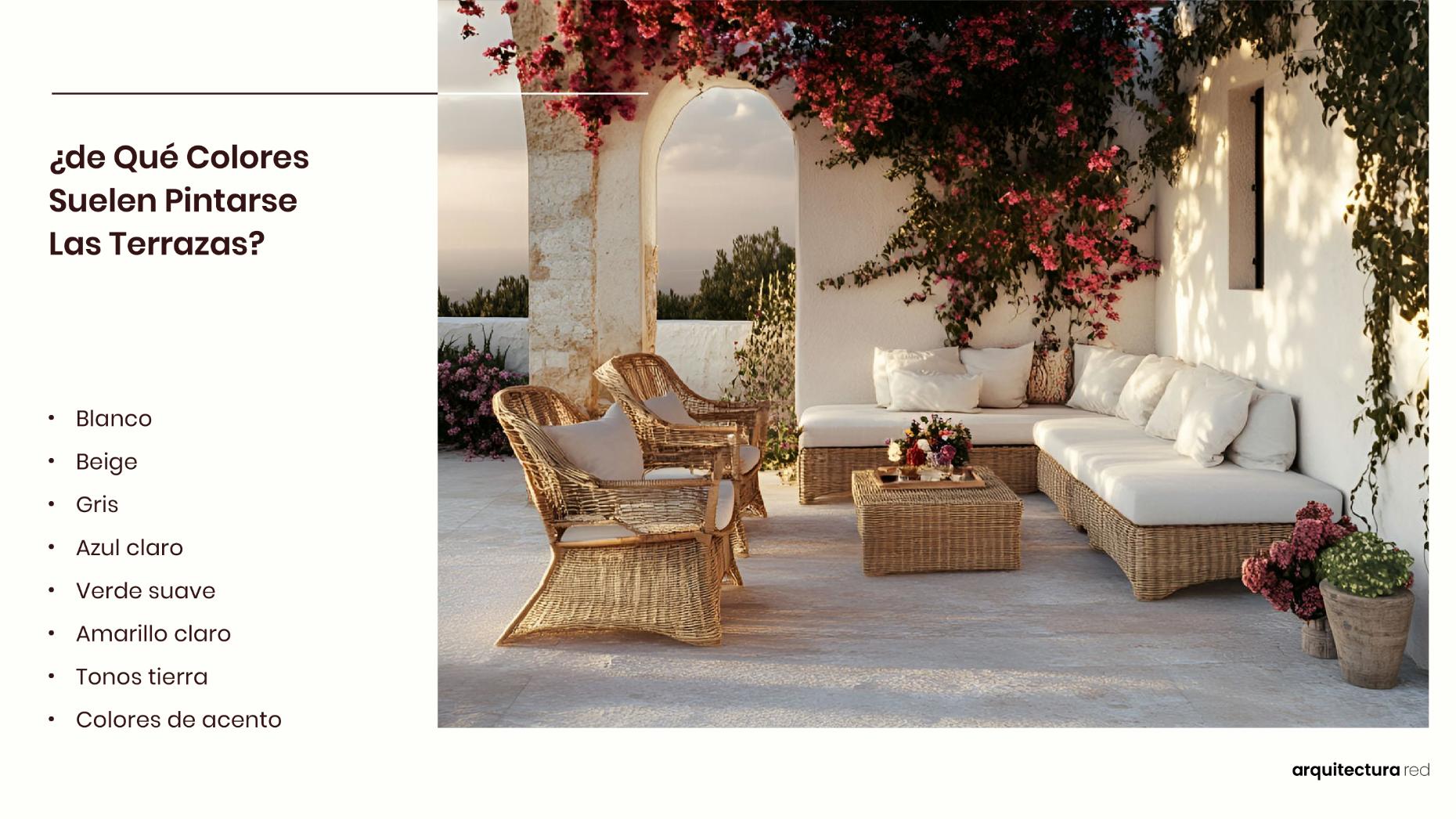 ¿De qué colores suelen pintarse las terrazas?